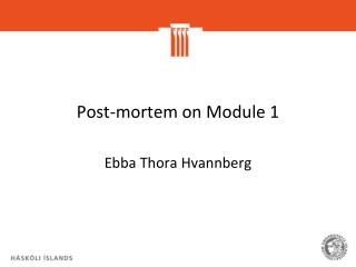 Post-mortem on Module 1