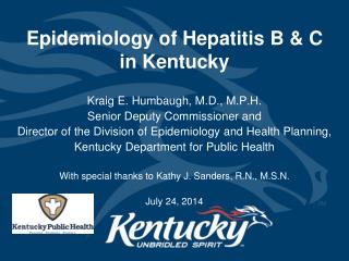 Epidemiology of Hepatitis B &amp; C in Kentucky