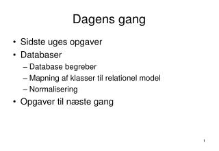 dagens gang