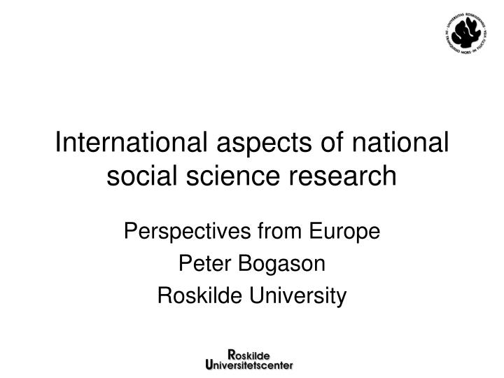 international aspects of national social science research