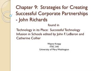 Chapter 9: Strategies for Creating Successful Corporate Partnerships - John Richards