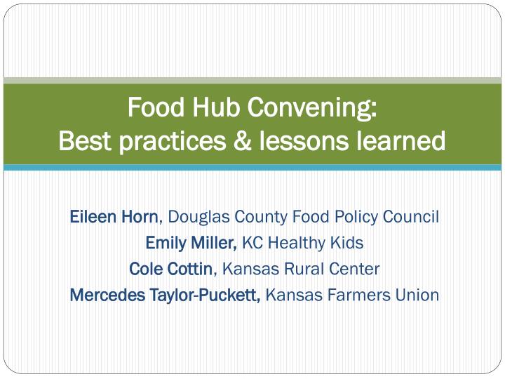 food hub convening best practices lessons learned