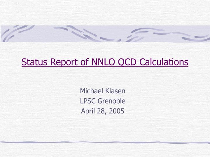 status report of nnlo qcd calculations