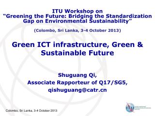 Green ICT infrastructure, Green &amp; Sustainable Future