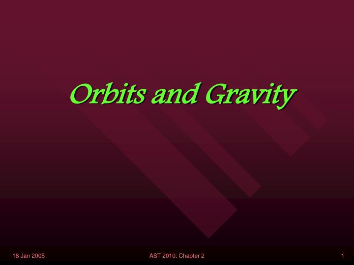 orbits and gravity