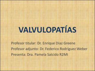 valvulopat as
