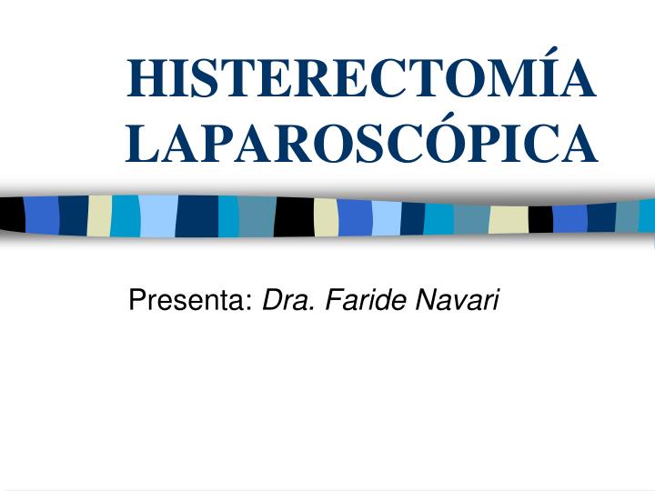 histerectom a laparosc pica