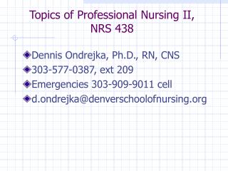 Topics of Professional Nursing II, NRS 438