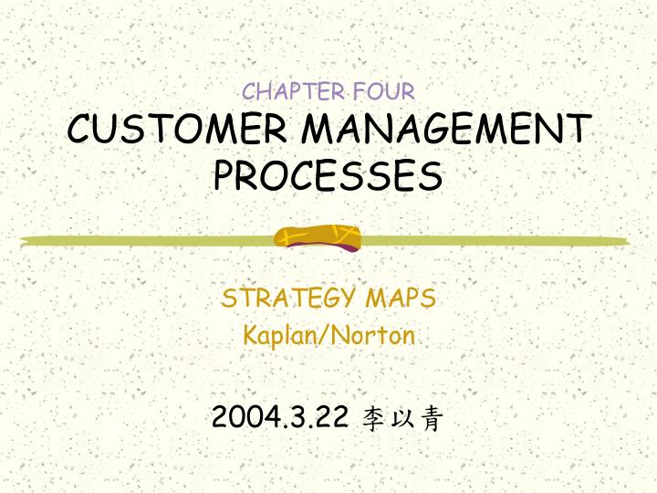 chapter four customer management processes