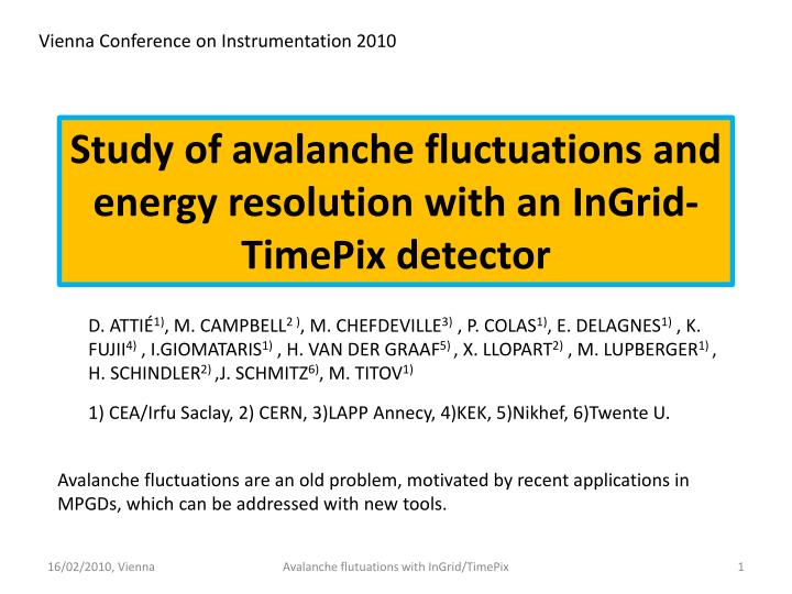 study of avalanche fluctuations and energy resolution with an ingrid timepix detector