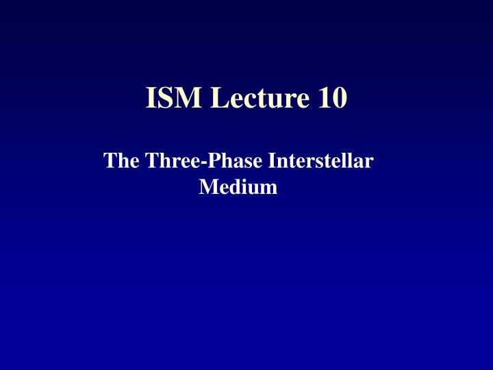 ism lecture 10