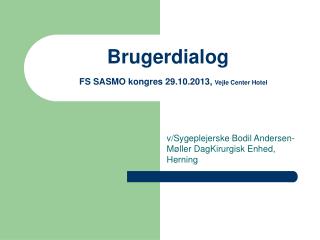brugerdialog fs sasmo kongres 29 10 2013 vejle center hotel