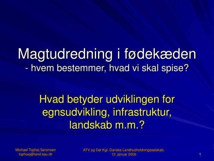 magtudredning i f dek den hvem bestemmer hvad vi skal spise