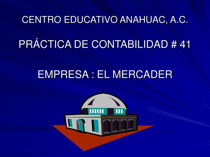 centro educativo anahuac a c