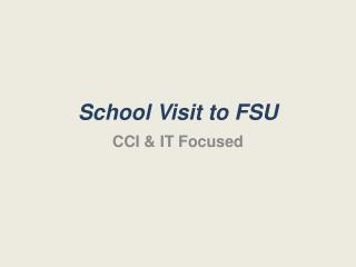 School Visit to FSU
