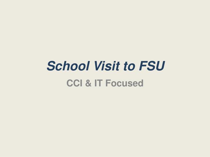 school visit to fsu