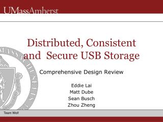 Distributed, Consistent and Secure USB Storage