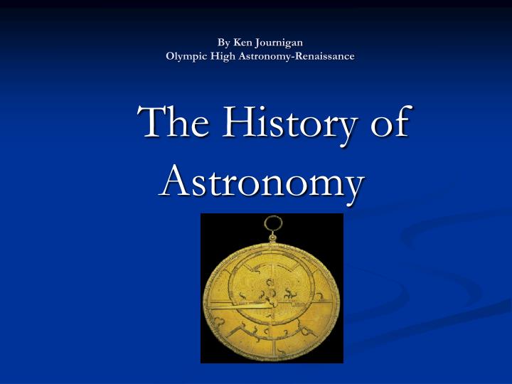 by ken journigan olympic high astronomy renaissance