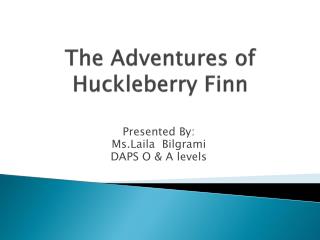 The Adventures of Huckleberry Finn