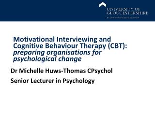 Dr Michelle Huws-Thomas CPsychol Senior Lecturer in Psychology