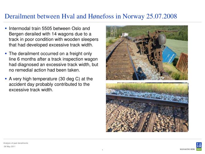 derailment between hval and h nefoss in norway 25 07 2008