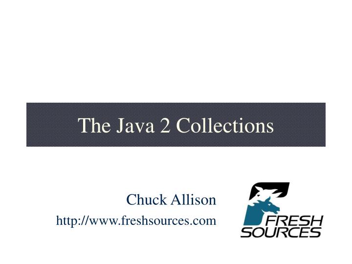 the java 2 collections
