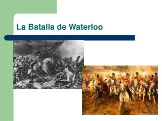 la batalla de waterloo