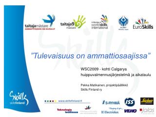 tulevaisuus on ammattiosaajissa