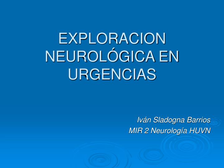 exploracion neurol gica en urgencias