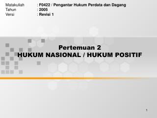 pertemuan 2 hukum nasional hukum positif