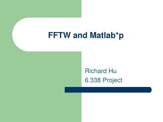 FFTW and Matlab*p