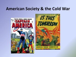 American Society &amp; the Cold War