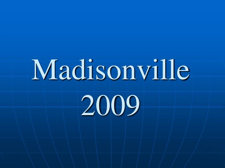 madisonville 2009