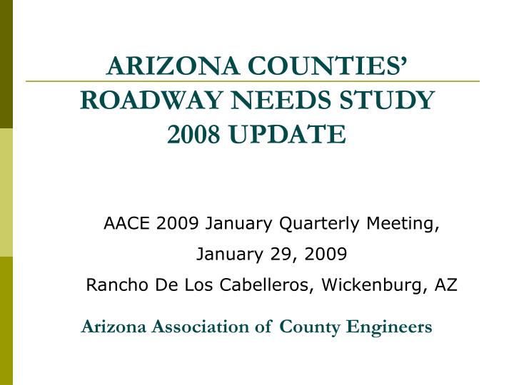 arizona counties roadway needs study 2008 update