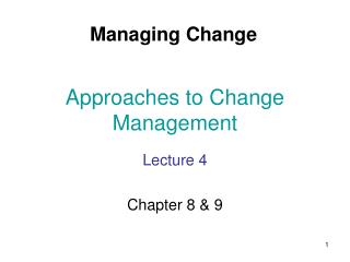 Approaches to Change Management
