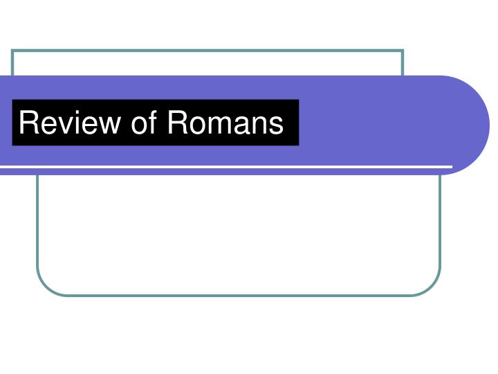 review of romans