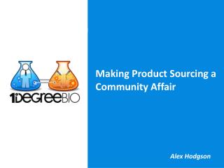 Making Product Sourcing a Community Affair