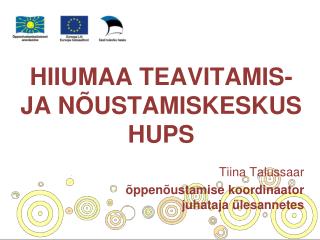 hiiumaa teavitamis ja n ustamiskeskus hups