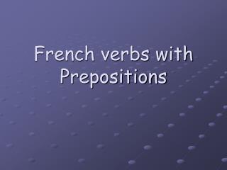French verbs with Prepositions