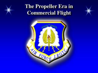 The Propeller Era in Commercial Flight