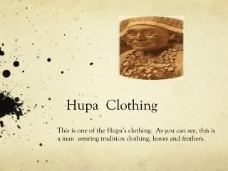 Hupa Clothing