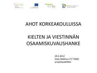 ahot korkeakouluissa kielten ja viestinn n osaamiskuvaushanke