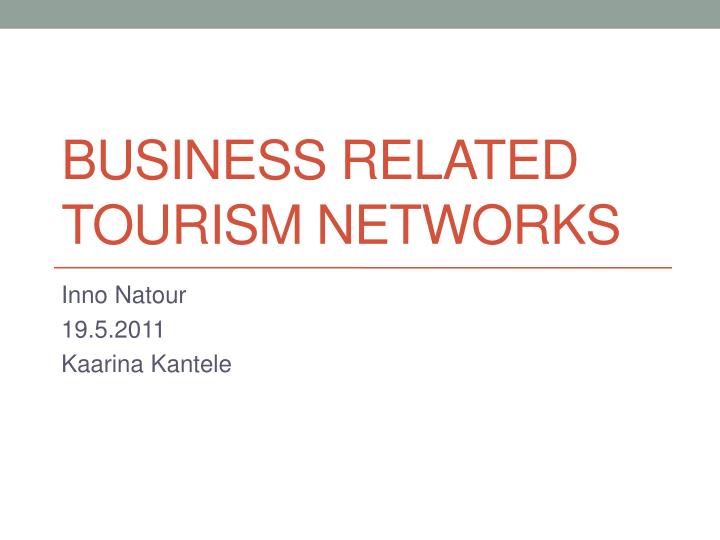 business related tourism networks