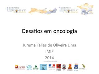 desafios em oncologia
