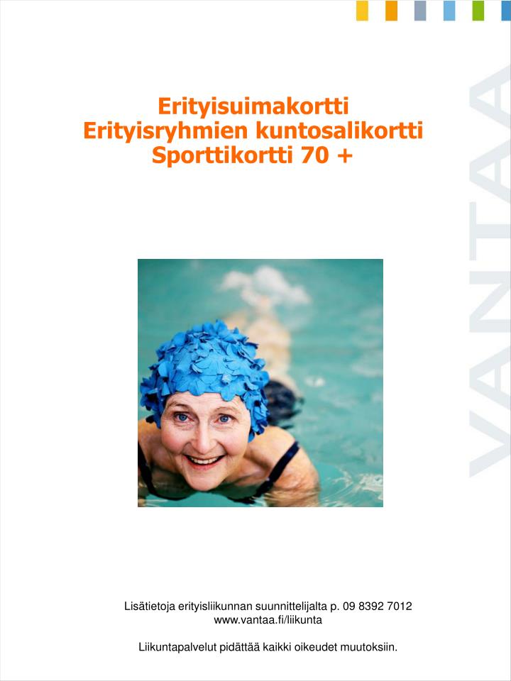 erityisuimakortti erityisryhmien kuntosalikortti sporttikortti 70