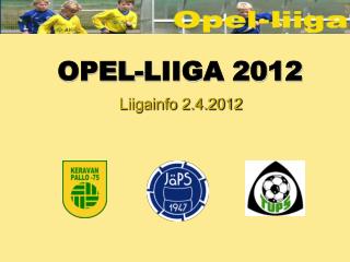 opel liiga 2012