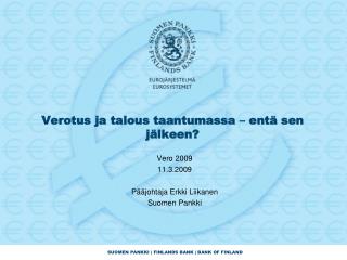 verotus ja talous taantumassa ent sen j lkeen