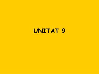unitat 9