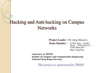 Hacking and Anti-hacking on Campus Networks