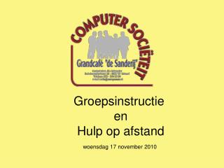 groepsinstructie en hulp op afstand